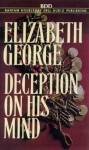 Deception on His Mind - Elizabeth George