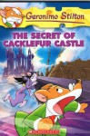 The Secret of Cacklefur Castle - Geronimo Stilton