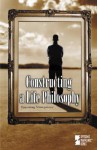 Constructing a Life Philosophy: Opposing Viewpoints - Mary E. Williams