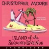 Island of the Sequined Love Nun - Christopher Moore, Oliver Wyman