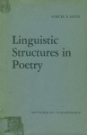 Linguistic Structures in Poetry (Janua Linguarum XXIII) - Samuel R. Levin