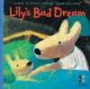 Lily's Bad Dream - Anne Gutman, Georg Hallensleben
