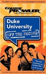 Duke University NC 2006 (College Prowler Off the Record) - Margaret Campbell