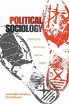 Political Sociology: Oppression, Resistance, And The State - Deric Shannon