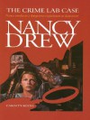 The Crime Lab Case (Nancy Drew, #165) - Carolyn Keene