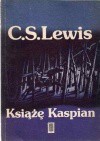 Książę Kaspian - Clive Staples Lewis