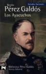 Los Ayacuchos - Benito Pérez Galdós