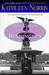 The Virgin of Bennington - Kathleen Norris