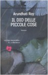 Il Dio delle piccole cose - Arundhati Roy, Chiara Gabutti