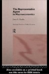 The Representative Agent in Macroeconomics - James E. Hartley