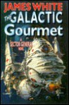 The Galactic Gourmet (Sector General) - James White