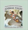 Animal Tales - Nick Butterworth, Mick Inkpen