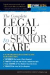 The Complete Legal Guide to Senior Care - Brette McWhorter Sember