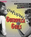 Confessions of the Guerrilla Girls - Guerrilla Girls