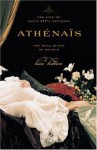 Athenais: The Life of Louis XIV's Mistress, the Real Queen of France - Lisa Hilton