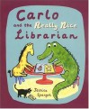 Carlo and the Really Nice Librarian - Jessica Spanyol