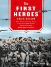 The First Heroes - Craig Nelson