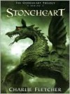 Stoneheart (The Stoneheart Trilogy, #1) - Charlie Fletcher