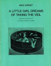 A Little Girl Dreams of Taking the Veil (Reve D'Une Petite Fille Qui Voulut Entrer Au Carmel) - Max Ernst, Dorothea Tanning