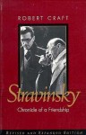 Stravinsky: Chronicle of a Friendship - Robert Craft