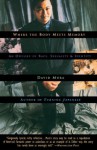 Where the Body Meets Memory: An Odyssey of Race, Sexuality and Identity - David Mura