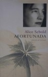Afortunada - Alice Sebold, Aurora Echevarría