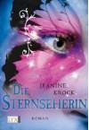 Die Sternseherin - Jeanine Krock