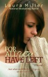 For All You Have Left - Laura Miller