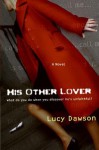 His Other Lover - Lucy Dawson