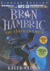 Bran Hambric: The Farfield Curse - Kaleb Nation, Marc Thompson