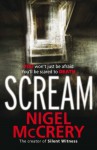 Scream: A DCI Mark Lapslie Investigation - Nigel McCrery