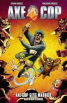 Axe Cop Volume 5: Axe Cop Gets Married and Other Stories - Malachai Nicolle, Daniel Chabon