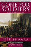 Gone for Soldiers: A Novel of the Mexican War (Audio) - Jeff Shaara, Jonathan Davis