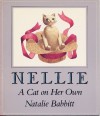 Nellie: A Cat on Her Own - Natalie Babbitt