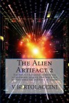 The Alien Artifact 2 - Victor Bertolaccini