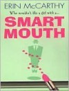 Smart Mouth - Erin McCarthy