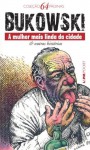 A mulher mais linda da cidade (Portuguese Edition) - Charles Bukowski, Milton Persson