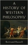 A History of Western Philosophy - Bertrand Russell