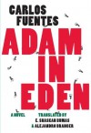 Adam in Eden - Carlos Fuentes, Alejandro Branger, Shaskan Bumas, Ethan