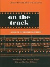 On the Track: A Guide to Contemporary Film Scoring - Fred Karlin, Karlin Fred