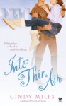 Into Thin Air - Cindy Miles