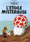 Les Aventures De Tintin, 10: L'etoile Mysterieuse - Hergé