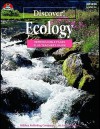 Discover! Ecology: Reproducible Pages Plus Teacher's Guide - Lori Hagely, Cindy Barden