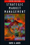 Strategic Market Management - David A. Aaker