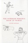 The Superior Person's Book of Words - Peter Bowler