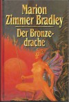 Der Bronzedrache - Marion Zimmer Bradley, Malte Heim