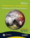 Tomorrow's Geography For Edexcel Gcse Specification A - Mike Harcourt, Steph Warren