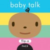 Flip-a-Face: Baby Talk (Board Book) - SAMi