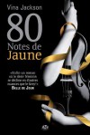 80 Notes de jaune (ROMANTICA) (French Edition) - Vina Jackson, Angela Morelli