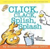 Click, Clack, Splish, Splash: A Counting Adventure - Doreen Cronin, Betsy Lewin